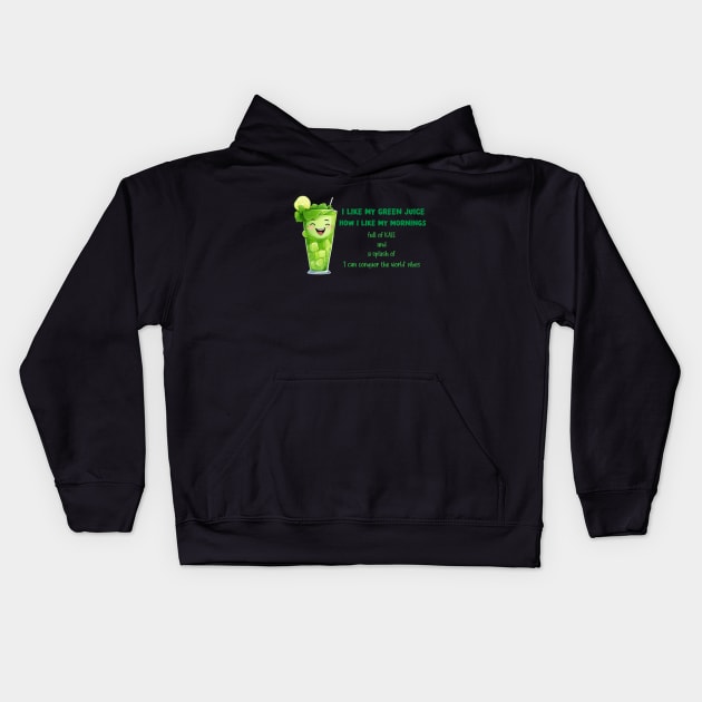 funny morning green juice quote Kids Hoodie by tita